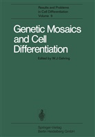 W. J. Gehring, J Gehring, W J Gehring - Genetic Mosaics and Cell Differentiation
