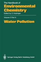 The Handbook of Environmental Chemistry - 5 / 5A: Water Pollution