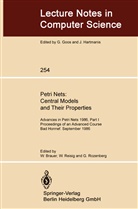 Wilfried Brauer, Wolfgan Reisig, Wolfgang Reisig, Grzegorz Rozenberg - Petri Nets: Central Models and Their Properties