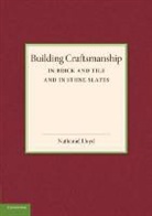 Nathaniel Lloyd - Building Craftsmanship