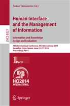 Saka Yamamoto, Sakae Yamamoto - Human Interface and the Management of Information. Information and Knowledge Design and Evaluation. Pt.I