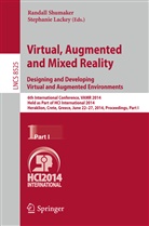 Stephanie Lackey, Randal Shumaker, Randall Shumaker, Stephanie, Stephanie, Lackey Stephanie - Virtual, Augmented and Mixed Reality: Designing and Developing Augmented and Virtual Environments
