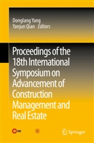 Qian, Qian, Yanjun Qian, Donglan Yang, Donglang Yang - Proceedings of the 18th International Symposium on Advancement of Construction Management and Real Estate