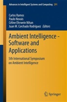 Juan M. Corchado, Juan M. Corchado Rodríguez, Céline Ehrwein Nihan, Céline Ehrwein Nihan et al, Céline Ehrwein Nihan, Paul Novais... - Ambient Intelligence - Software and Applications