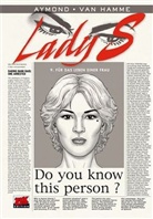 Philippe Aymond, Jean van Hamme, Jean Van Hamme, Jean Van Hamme, Mosaik Team, MOSAIK Steinchen für Steinchen Verlag + PROCOM Werbeagentur GmbH - Lady S - Für das Leben einer Frau