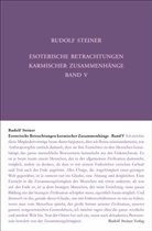 Steiner Rudolf, Rudolf Steiner, Rudolf Steiner Nachlassverwaltung - Esoterische Betrachtungen karmischer Zusammenhänge. Bd.5