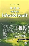 Norbert Feldner - 2 x 2 und die Waudlwelt