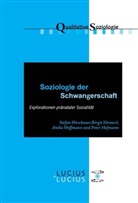 Birgi Heimerl, Birgit Heimerl, Birgit (Dr Heimerl, Stefa Hirschauer, Stefan Hirschauer, Stefan (Prof. Dr. Hirschauer... - Soziologie der Schwangerschaft
