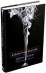 John Green - Alaskanin Pesinde