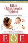 Thomas Gordon - Etkili Ögretmenlik Egitimi