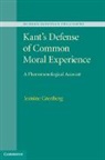 Jeanine Grenberg, Jeanine (St Olaf College Grenberg, Grenberg Jeanine - Kant''s Defense of Common Moral Experience