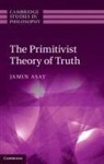 Jamin Asay, Jamin (Lingnan University Asay - Primitivist Theory of Truth