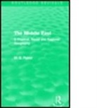 W. B. Fisher, Fisher W. B. - Middle East (Routledge Revivals)