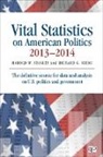 Harold W. Stanley, Richard Niemi, Richard G. Niemi, Harold W. Stanley, Harold W. Niemi Stanley - Vital Statistics on American Politics 2013-2014