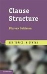 Elly Van Gelderen, Elly Van (Arizona State University) Gelderen, Elly van Gelderen - Clause Structure