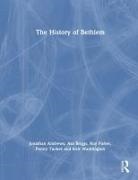 Jonathan Andrews, Jonathan Briggs Andrews, Andrews Jonathan, Asa Briggs, Roy Porter, Penny Tucker... - History of Bethlem