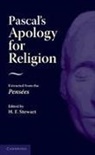 Blaise Pascal, H. F. Stewart, Stewart H. F. - Pascal''s Apology for Religion