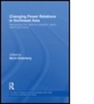 Marie Soderberg, Marie Soderberg, Marie (European Japanese Studies Institution Soderberg - Changing Power Relations in Northeast Asia