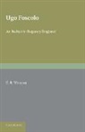 E. R. Vincent, Eric Reginald Pearce Vincent, Vincent E. R. - Ugo Foscolo