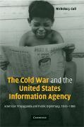 Nicholas Cull, Nicholas J Cull, Nicholas J. Cull, Nicholas J. (University of Southern Californ Cull, Nicholas John Cull - Cold War and the United States Information Agency American Propaganda and Public Diplomacy, 19451989
