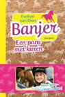 Evelien Van Dort, Juliette de Wit - Een pony met kuren