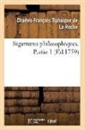 Tiphaigne de la Roche C F, Charles-Francois Tiphaigne De La Roche, TIPHAIGNE DE LA ROCH, Tiphaigne De La Roche, Charles-Francois Tiphaigne De La Roche, Tiphaigne de la Roche C. F. - Bigarrures philosophiques. partie