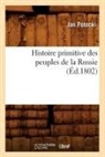 Jan Potocki, Jan Hrabia Potocki, Potocki j, Potocki Jan - Histoire primitive des peuples de