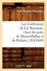 Jean Jacques Rousseau, Jean-Jacques Rousseau, Rousseau J J, Rousseau J. J., ROUSSEAU JEAN-JACQUE, ROUSSEAU J-J. - Les confessions de j. j.