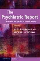 Alec Buchanan, Alec (Yale University Buchanan, Alec Norko Buchanan, Alec Buchanan, Alec (Yale University Buchanan, Michael A. Norko... - Psychiatric Report