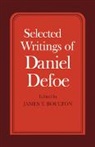 James T. Boulton, Mary Ed Boulton, Mary Ed. Boulton, DANIEL DEFOE, James T. Boulton, Boulton James T. - Selected Writings of Daniel Defoe