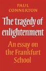 Paul Connerton, Connerton Paul - The Tragedy of Enlightenment