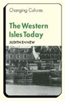 Judith Ennew, Ennew Judith - The Western Isles Today