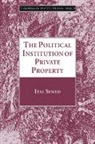 Itai Sened, Itai (Tel-Aviv University) Sened - Political Institution of Private Property