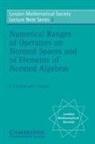 F. F. Bonsall, F. F. Duncan Bonsall, J. Duncan, N. J. Hitchin - Numerical Ranges of Operators on Normed Spaces and of Elements of