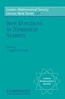 T. Bedford, T. Swift Bedford, H. Swift, N. J. Hitchin - New Directions in Dynamical Systems
