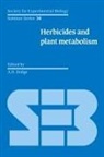 A. D. Dodge, A. D. (University of Bath) Dodge, A.d. Dodge, A. D. Dodge - Herbicides and Plant Metabolism