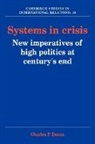 Charles F. Doran, Charles F. (The Johns Hopkins University) Doran - Systems in Crisis