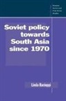Linda Racioppi, Linda (Michigan State University) Racioppi - Soviet Policy Towards South Asia Since 1970