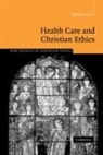 Robin Gill, Robin (University of Kent Gill, Gill Robin - Health Care and Christian Ethics