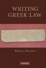 Michael Gagarin, Michael (University of Texas Gagarin - Writing Greek Law