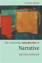 H. Porter Abbott, H. Porter (University of California Abbott, H.porter Abbott, Abbott H. Porter - Cambridge Introduction to Narrative