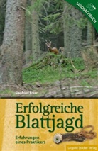 Siegfried Erker, Ofö Helmut Fladenhofer, Hermann Weikhard - Erfolgreiche Blattjagd