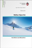 Ego Feller, Egon Feller, Roger Mathieu - Walliser Alpen Ost