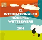 12. internationaler Hörspielwettbewerb 2014, 1 MP3-CD (Hörbuch)