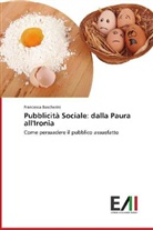 Francesca Boscherini - Pubblicità Sociale: dalla Paura all'Ironia