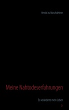 Herold zu Moschdehner - Meine Nahtodeserfahrungen