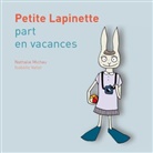 Nathalie Michau, Isabelle Vallet - Petite Lapinette part en vacances
