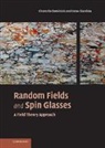 Cirano De Dominicis, Cirano De Giardina Dominicis, Irene Giardina - Random Fields and Spin Glasses