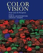 Karl R. Sharpe Gegenfurtner, L. T. Sharpe, Karl R. Gegenfurtner, Lindsay T. Sharpe - Color Vision