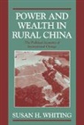 Susan Whiting, Susan H. Whiting, Susan H. (University of Washington) Whiting, William Kirby - Power and Wealth in Rural China